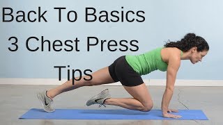 Back To Basics Challenge - 3 Tips For A Stronger Chest Press