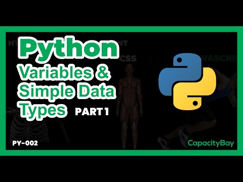Python Variables and Simple Data Types | PY-002 | Part 1