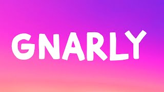 KATSEYE - Gnarly (Lyrics)