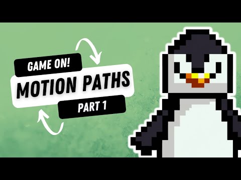 Motion Paths, Part 1 - User-Controlled Motion Paths