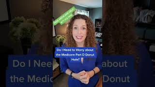 Part D Donut Hole 🍩