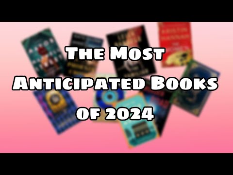 The Most Anticipated Books of 2024