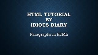 HTML tutorial for beginners #5 |  Creating Paragraphs in html