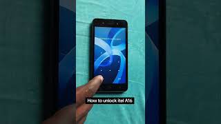 how to unlock pattern itel A16 without Pc or internet