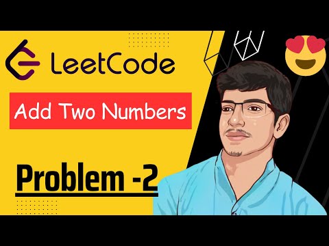 Add Two Numbers : LeetCode problem 2 | LeetCode Java Series | Linklist Quection By Manish Harit