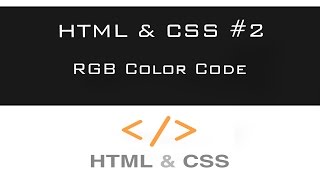 HTML & CSS | TUTORIAL #2 - RGB Color Code & Line Spacing [HD 2016]