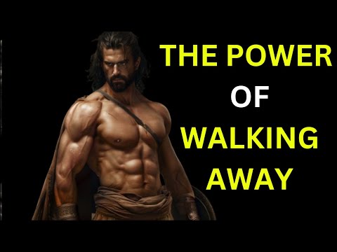 Know WHEN to Walk Away STOICISM-MUST WATCH(STOICISM)
