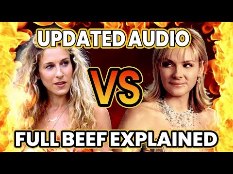 SJP vs Kim Cattrall Beef Explained (Remastered Audio)