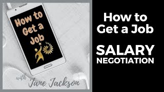How to Get a Job - 7 Career Success Strategies and Salary Negotiation