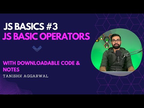 Learn all JS Basic Operators in 1 go. (Hindi).