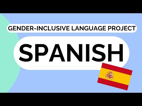 Gender-Inclusive Language Project: Spanish