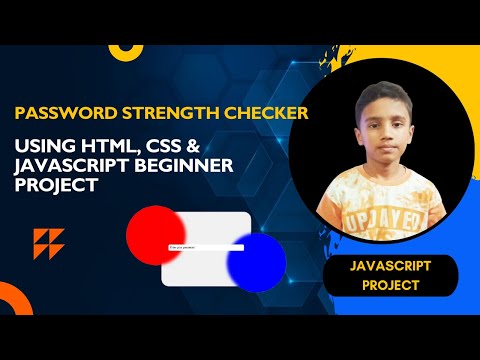 Password Strength Checker Using JavaScript | Beginner-Friendly Web Project