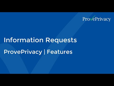ProvePrivacy | Features | Information Request Management