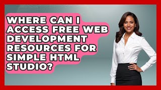 Where Can I Access Free Web Development Resources for Simple HTML Studio? | Simple HTML Studio News