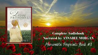 Book Three - A Daring Proposal - a clean Regency romance
