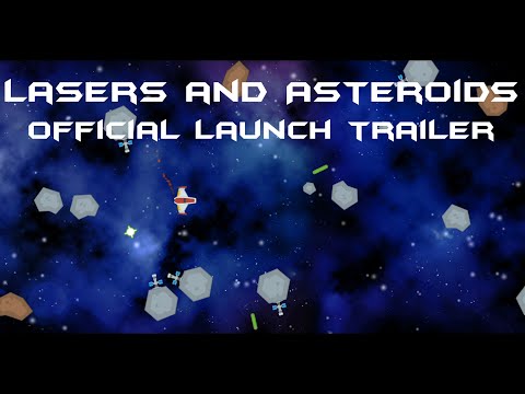 Lasers and Asteroids Official Launch Trailer