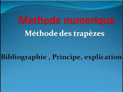 methodes numeriques : la methodes des trapezes Principe, explication et exemple