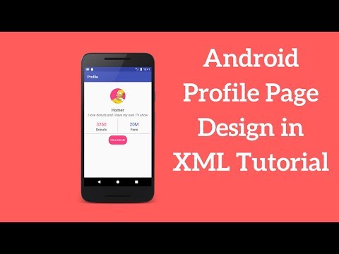 Android Profile Page Design in XML Tutorial (Demo)