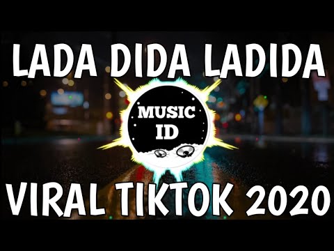 DJ LADA DIDA LADIDA VERSI KOPLO YANG LAGI VIRAL DI TIKTOK 2020