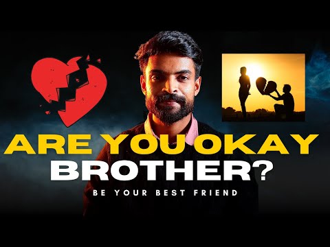 Become your "Best Friend" and you will change your life.