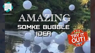 Amazing smoke bubble idea | vape | diy | smokebubble | tutorial | aq