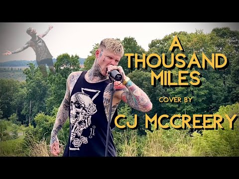 A Thousand Miles (but make it heavy) cover by CJ McCreery
