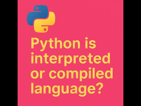 Is Python Interpreted or Complied Language?  #python #coding j#codewithme