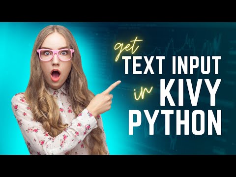 How to Get Input in Kivy Python || Get Text Input in Kivy || Get Input form User in Python