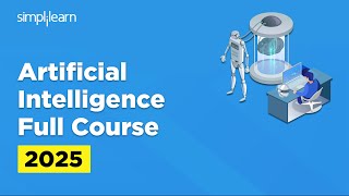 Artificial Intelligence Full Course | Artificial Intelligence Tutorial For Beginners | Simplilearn