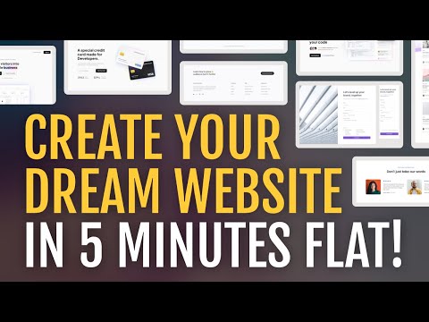 Create YourDream Websitein 5 Minutes Flat!