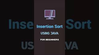 "Java Insertion Sort : Sorting made easy! 🚀 #javatips"| Code in description