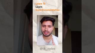 Learn To Learn from Documentation #documentation #learningtocode