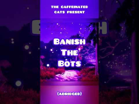 [NYU IDM] Banish the Bots: Final Diorama Exploration (Abridged)