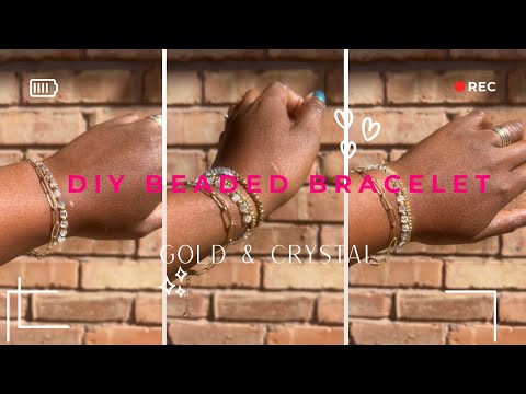 DIY Beaded Bracelet | Gold & Crystal Jewelry Making | Hey Dottie