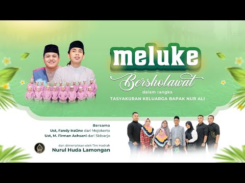 Live Meluke Bersholawat Bersama Ust. Fandy IraOne & Ust. Firman Achsani
