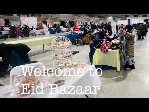 Eid Bazaar 2024 in Canada 🍁 Affordable shopping at Eid Bazaar