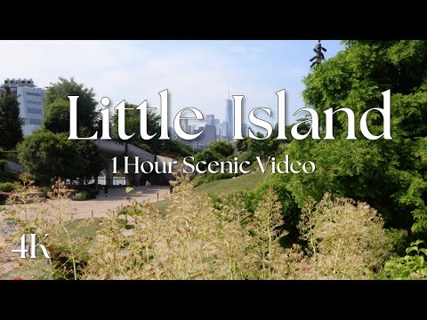 Little Island 4k - 1 Hour Still Shot in NYC - Ambient, Scenic Relaxation Film