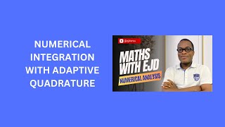 41. Numerical Integration with Adaptive Quadrature