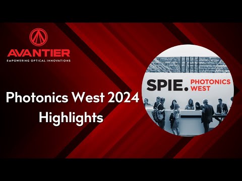 Avantier's Photonics West 2024 Highlights