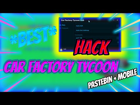 BEST Car Factory Tycoon SCRIPT GUI [Insta Build Car] [Auto Sell] *Roblox* Pastebin 2023