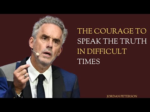 The Courage to Speak the Truth in Difficult Times//JORDAN PETERSON BEST MOTIVATIONAL SPEACH