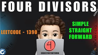 Four Divisors | Simplest Explanation | Dry Run | Straight Forward | Leetcode 1390 | codestorywithMIK