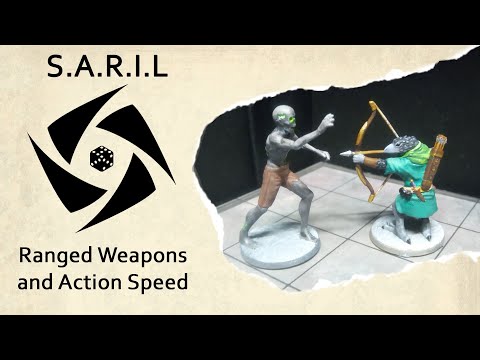 SARIL 03: Ranged Weapons and Action Speed