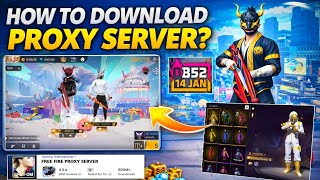 How To Download Proxy Server 🥳| Free Fire Proxy Server 🔥| Gift Send Proxy Server Kaise Download Kare