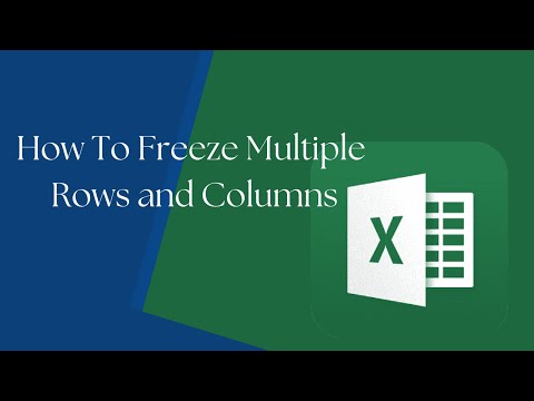 How to Freeze Multiple Rows and Columns in Microsoft Excel