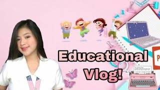 EDUCATIONAL VLOG!