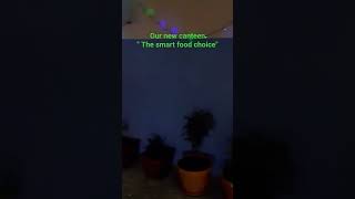 Our new canteen " the smart food choice"#canteenbusiness