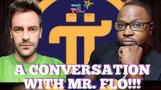 Pi Network Talks (KYC, Pi SDK, Mainnet Migration, Potential Pi Price) - A Conversation with Mr. Flo