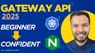 Kubernetes Gateway API (2025): Hands-On with NGINX Gateway Fabric