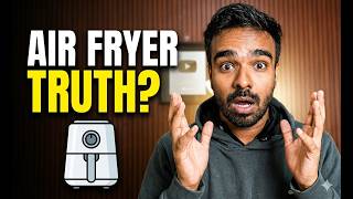 Air Fryer Explained in Detail | Working, Safety & Best Type to Buy